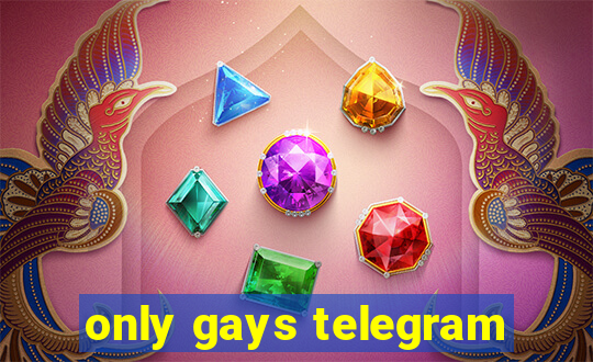 only gays telegram